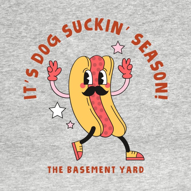 Dog Sucking Season - The Basement Yard Podcast by howdysparrow